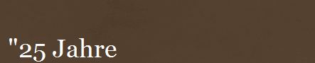 "25 Jahre 