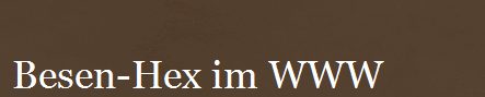 Besen-Hex im WWW