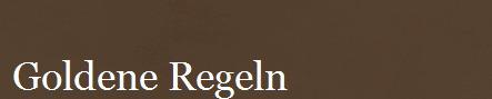 Goldene Regeln