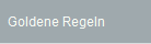 Goldene Regeln