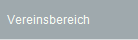 Vereinsbereich